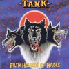 Tank, Filth Hounds of Hades