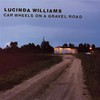 Lucinda Williams, Car Wheels on a Gravel Road