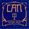 CAN, Future Days