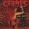 The Cramps, Stay Sick!