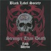 Black Label Society, Stronger Than Death