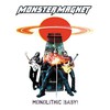 Monster Magnet, Monolithic Baby!