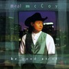 Neal McCoy, Be Good at It