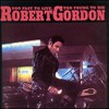 Robert Gordon With Link Wray, Too Fast to Live... Too Young to Die