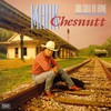 Mark Chesnutt, Too Cold at Home