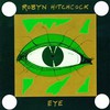 Robyn Hitchcock, Eye