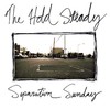 The Hold Steady, Separation Sunday
