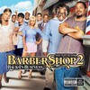 Various Artists, Barbershop 2: Back in Business