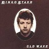 Ringo Starr, Old Wave