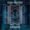 Fear Factory, Digimortal
