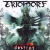 Ektomorf, Destroy