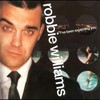 Robbie Williams, I've Been Expecting You