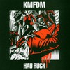 KMFDM, Hau Ruck