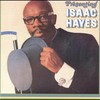 Isaac Hayes, Presenting Isaac Hayes