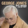 George Jones, Hits I Missed... And One I Didn't