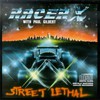 Racer X, Street Lethal