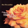 Shirley Horn, But Beautiful: The Best of Shirley Horn