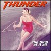 Thunder, The Thrill of It All