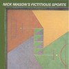 Nick Mason, Nick Mason's Fictitious Sports