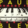Paul Bley, Homage To Carla Bley