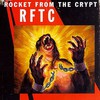 Rocket From the Crypt, RFTC
