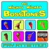 The Mighty Mighty Bosstones, Pay Attention