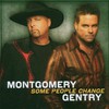 Montgomery Gentry, Some People Change