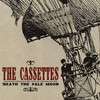 The Cassettes, 'Neath the Pale Moon