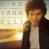 Gino Vannelli, These Are the Days