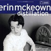 Erin McKeown, Distillation