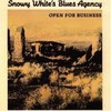 Snowy White's Blues Agency, Open For Business