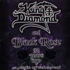 King Diamond & Black Rose, 20 Years Ago: A Night of Rehearsal
