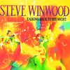 Steve Winwood, Talking Back to the Night