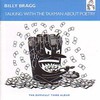 Billy Bragg, Talking With the Taxman About Poetry