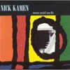 Nick Kamen, Move Until We Fly
