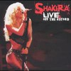 Shakira, Live & Off the Road