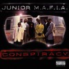 Junior M.A.F.I.A., Conspiracy