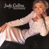 Judy Collins, Classic Broadway