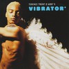 Terence Trent D'Arby, Terence Trent D'Arby's Vibrator