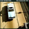 East River Pipe, The Gasoline Age