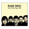 Kaiser Chiefs, Yours Truly, Angry Mob