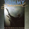 Tommy Emmanuel, Determination