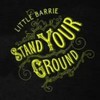 Little Barrie, Stand Your Ground