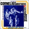 Cornelius Brothers & Sister Rose, The Story of Cornelius Brothers & Sister Rose Too Late to Turn Back Now