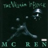 MC Ren, The Villain in Black