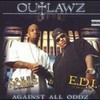 Outlawz, Against All Oddz