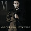 Marques Houston, Veteran