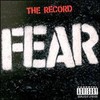 Fear, The Record