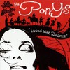 The Ponys, Laced With Romance