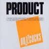 Buzzcocks, Product